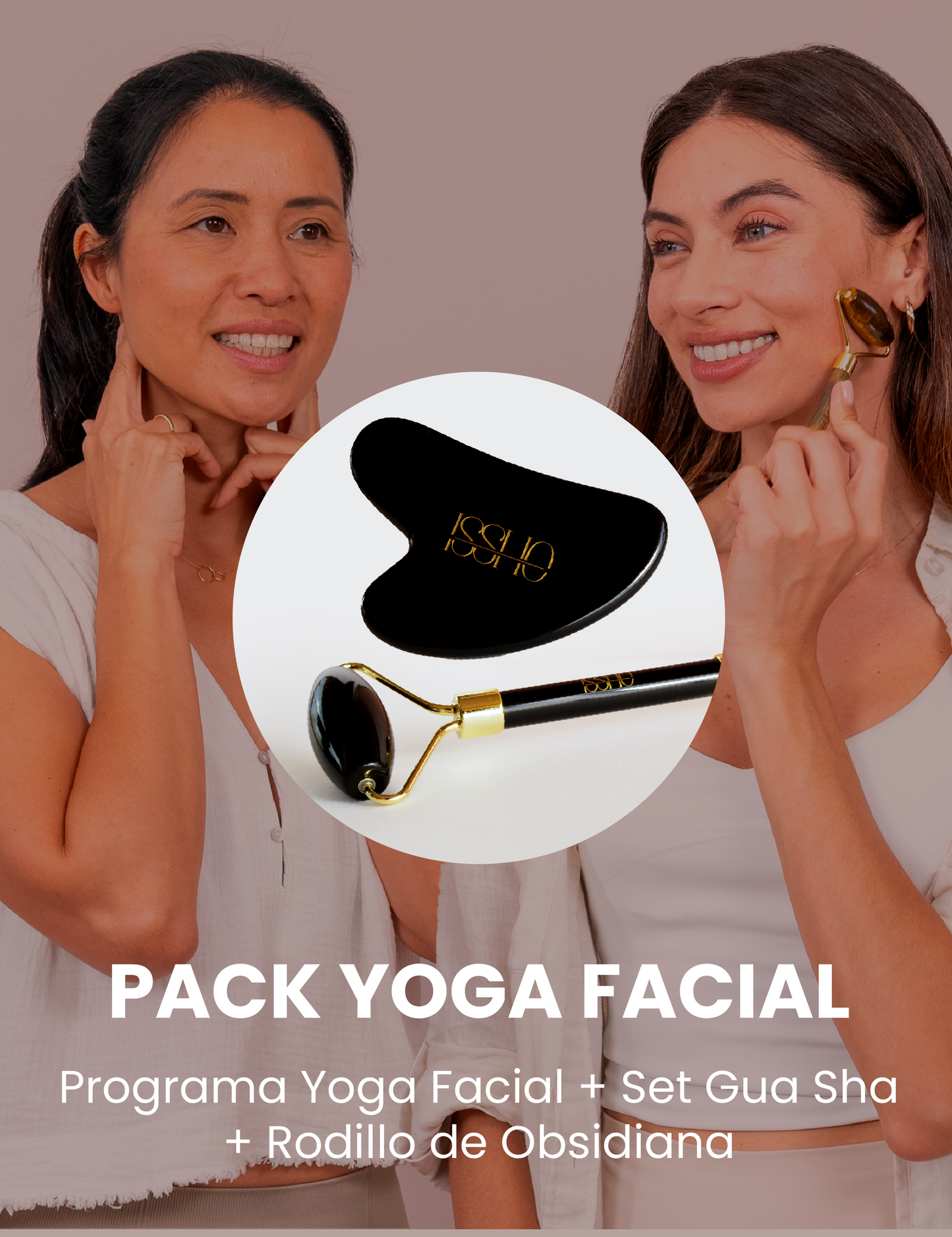 Pack Yoga Facial (programa on-line + accesorio ISSHO®)