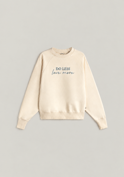 Sudadera Do Less Love More