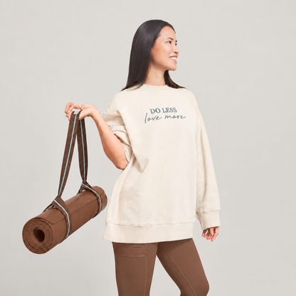 Sudadera Do Less Love More